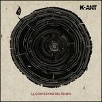 CD - K-ANT COMBOLUTION - LA CONCEZIONE DEL TEMPO