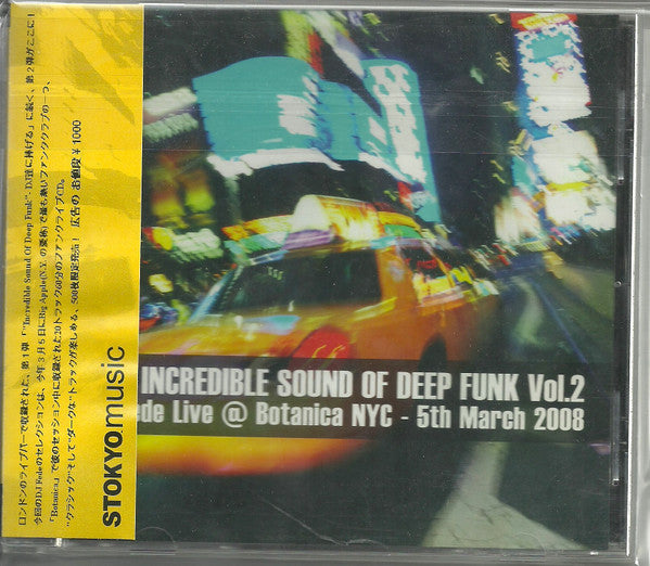 CD - DJ FEDE - THE INCREDIBLE SOUND OF DEEP FUNK VOL.2: DJ FEDE LIVE @ BOTANICA NYC - 5 TH MARCH 2003